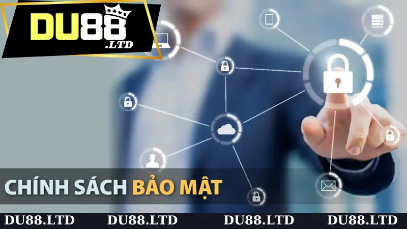 Nội dung chính sách bảo mật DU88